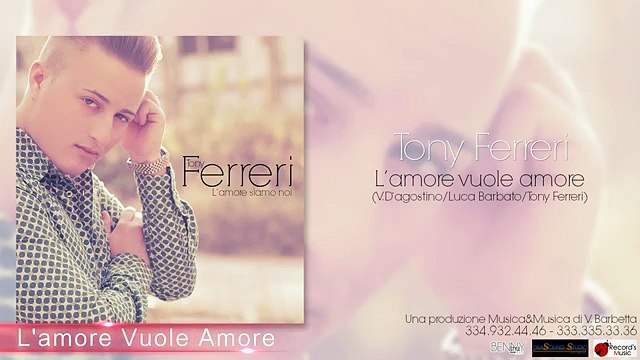 TONY FERRERI Feat Stefania Lay - LAmore Vuole Amore