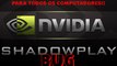 How to shadowplay in all nvidia cards !! (Shadowplay Bug) |Em Português|