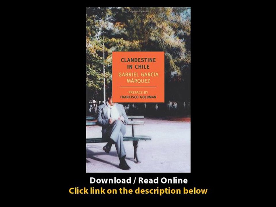 Download PDF Clandestine in Chile The Adventures of Miguel Littin