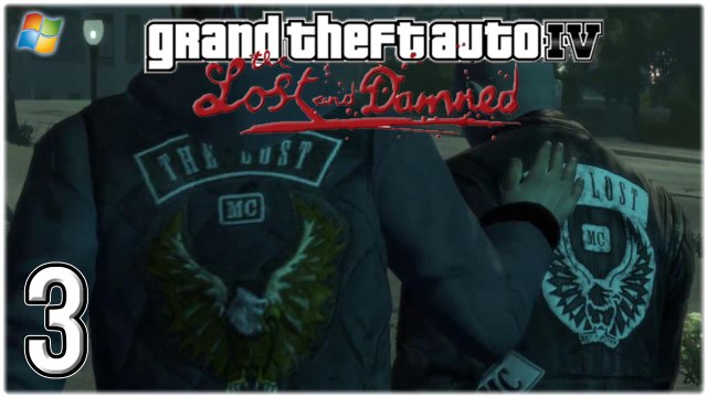 GTA4 │ Grand Theft Auto Episodes from Liberty City ： The Lost and Damned 【PC】 - 03