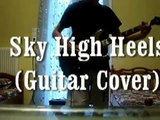 Planet Of Zeus - Sky High Heels (Guitar Cover)