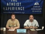 Faith Fail #1 - Atheist Experience 463