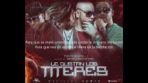 Pancho & Castel Ft Alexio & Yomo - Le Gustan Los Titeres (Official Remix)