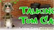 Talking Tom Cat   Show Das Poderosas