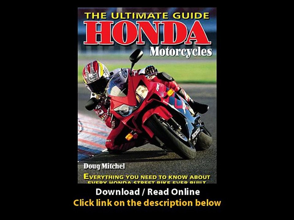 Download PDF Honda Motorcycles The Ultimate Guide Everything You Need to Know About Every Honda Motorcycle Ever Built