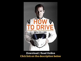 Download PDF How to Drive The Ultimate Guide from the Man Who Was The Stig