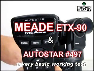 MEADE ETX-90 & AUTOSTAR #497