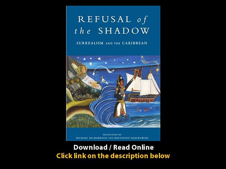 Download PDF Refusal of the Shadow Surrealism and the Caribbean