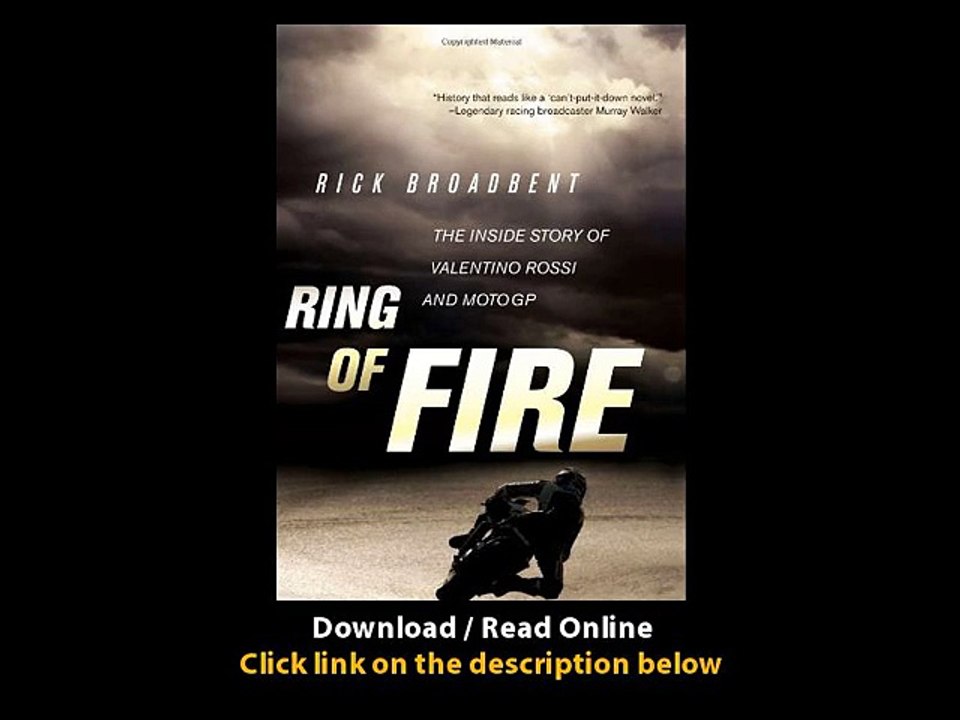 Download PDF Ring of Fire The Inside Story of Valentino Rossi and MotoGP