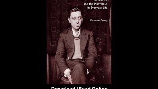 Download PDF Robert Desnos Surrealism and the Marvelous in Everyday Life