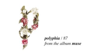 Polyphia - 87