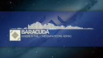 (Nightcore) Baracuda - Where is the Love? (Nightcore Remix)