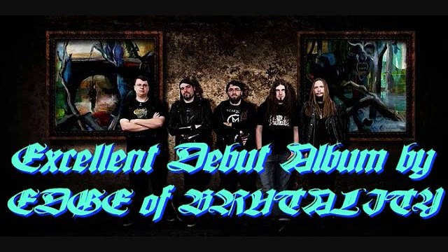 EDGE of BRUTALITY - Land of the Blind from EXCELLENT Debut BETWEEN DARKNESS and LIGHT by 2015 Album