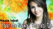 Nazia Iqbal - Yaar Me Naway Sharabi De