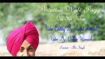 Patiala Shahi Wattan Wali | Old Style Turban | Kaint Shots Media
