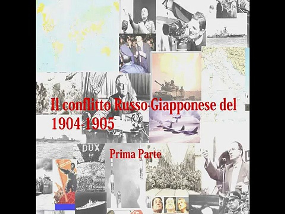 Storia: la guerra Russo-Giapponese del 1904-1905 prima parte