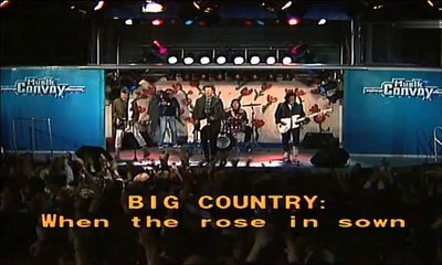 Big Country - Where The Rose Is Sown 1984