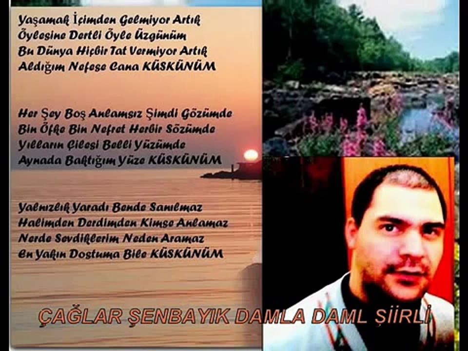 ÇAĞLAR ŞENBAYIK   DAMLA DAMLA   ŞİİRLİ
