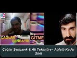Çağlar Şenbayık & Ali Tekintüre  Ağlattı Kade