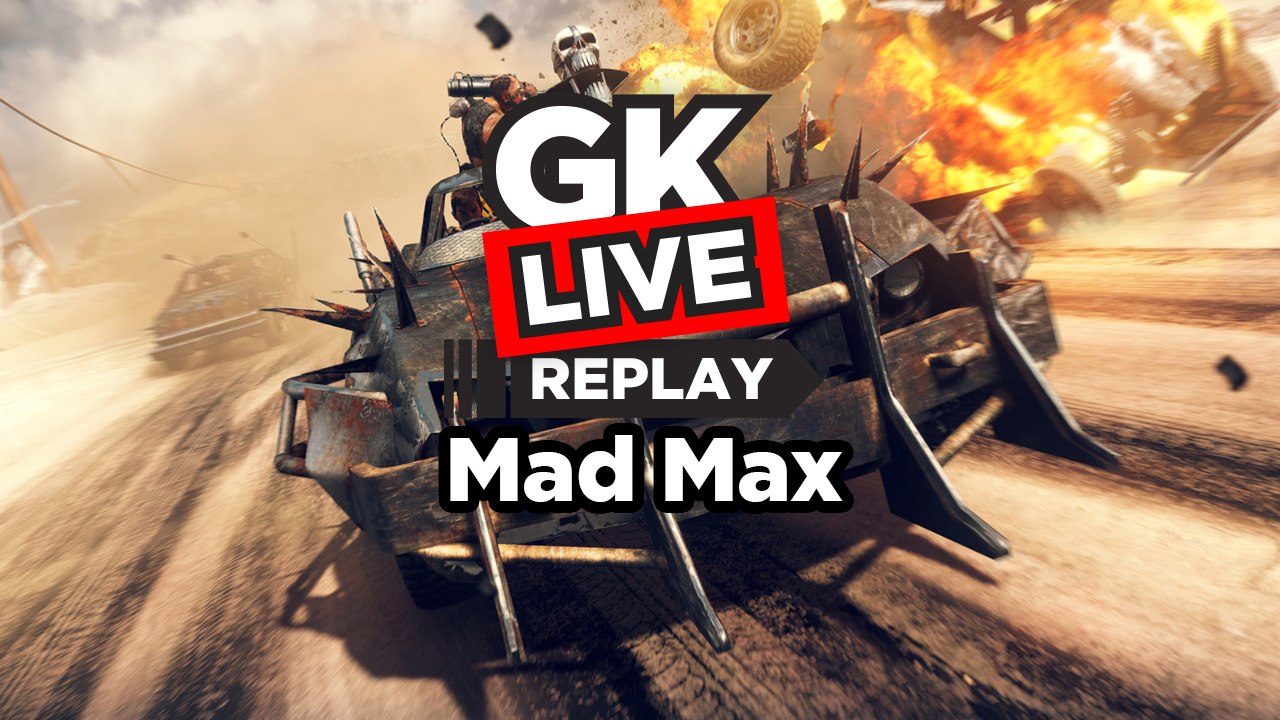 Mad Max - GK Live