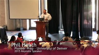 Phil Heath - Pioneer Prep - University of Denver Keynote Speaker