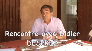 Rencontre avec Didier Desprez