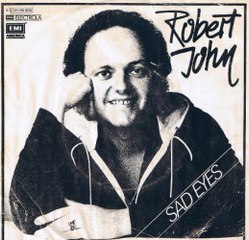 =Sad Eyes, Robert John