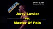 1989-02-18 CWA Memphis - Jerry The King Lawler VS Master Of Pain (Undertaker)