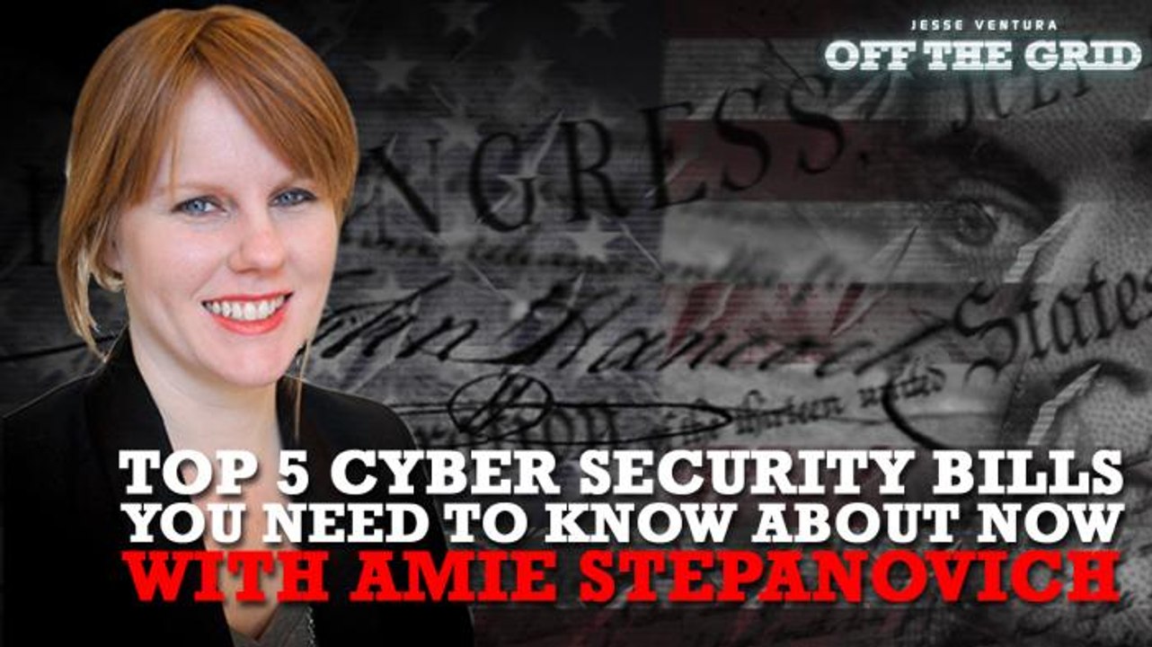 Top 5 Cyber Security Bills You Need to Know About Now with Amie Stepanovich and Jesse Ventura