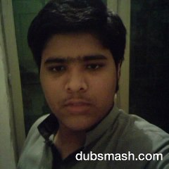 dubsmash by Zidirajput plz comment it