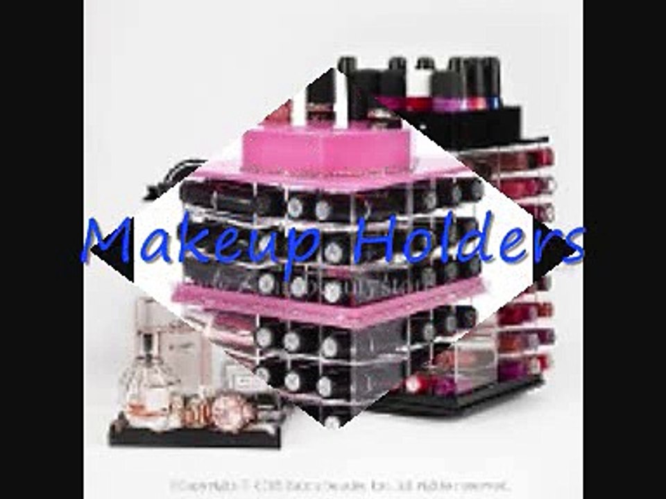 Makeup Holders