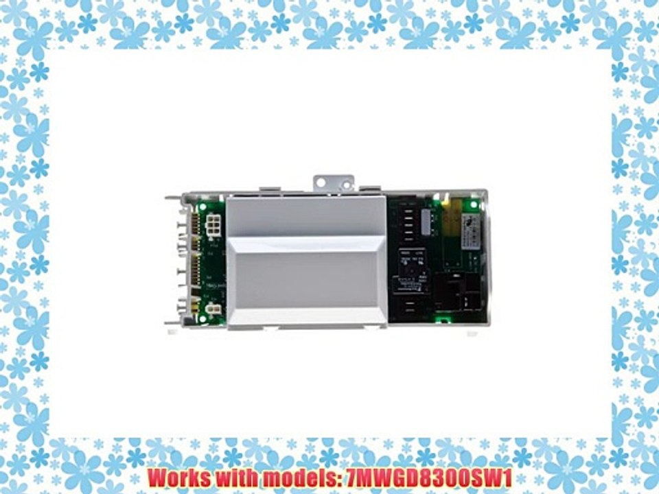 Whirlpool W10111606 Electronic Control Board for Dryer