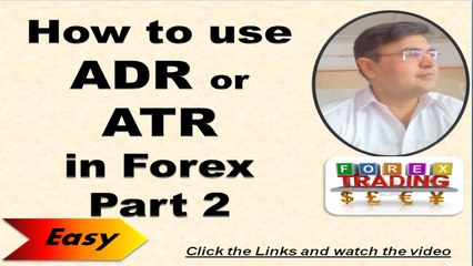 How to Use ADR or ATR in Forex Part 2, Forex Course in Urdu Hindi