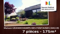 A vendre - Maison/villa - GRANDCHAMPS DES FONTAINES (44119) - 7 pièces - 175m²