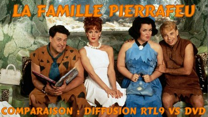 La famille Pierrafeu - Comparaison - Diffusion RTL9 VS VHS