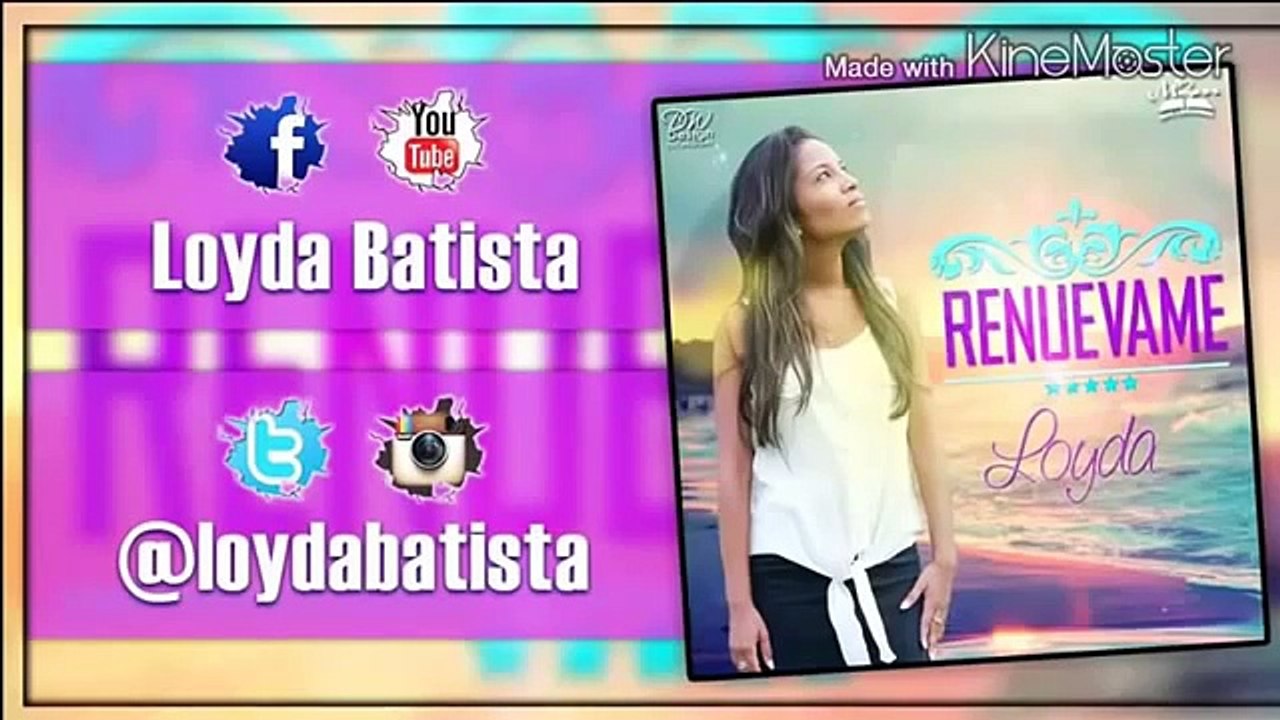 Loyda Batista - Renuevame (Adoracion Cristiana) 2015