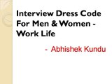 Dress Code -Abhishek Kundu Kolkata Recruitment consultant/ Placement consultant in kolkata