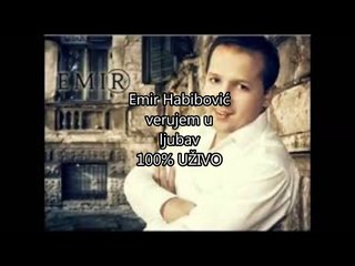 Emir-Habibovi---verujem-u-ljubav-100%-UA?IVO