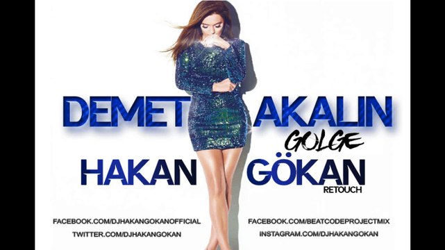 Demet Akalın - Gölge ( Hakan Gökan Retouch )