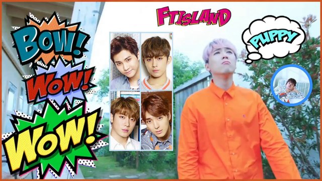FT Island - Puppy MV HD k-pop [german Sub]