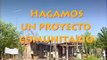 SERIE HAGAMOS UN PROYECTO COMUNITARIO PARTE 0