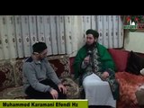Muhammed Karamani Efendi Hz ile Röportaj