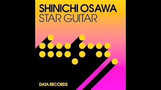 Shinichi Osawa - 'Star Guitar' (Brookes Brothers Remix)