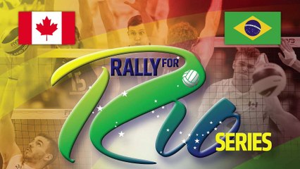 Rally for Rio Series - Canada vs Brazil - Game 1