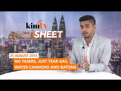 Fact Sheet - August 25: No tasers, just tear gas, water cannons and batons