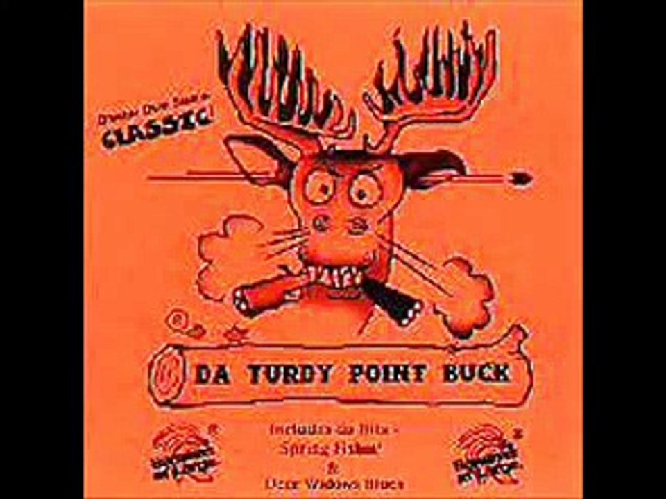 Da Turdy Point Buck video Dailymotion