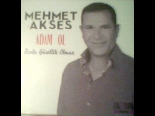 Mehmet Akses - Adam Ol