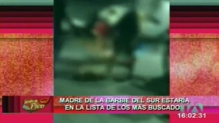 LA MAMA DE LA BARBIE DEL SUR ENTRE LAS MAS BUSCADAS