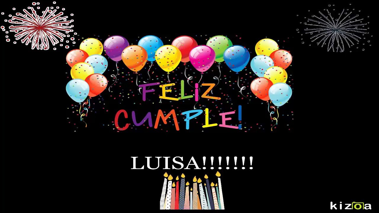 Video Cumple Luisa -