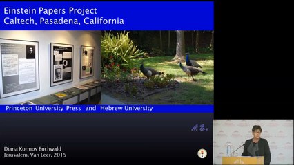 News from the Editorial Desk of the Collected Papers of Albert Einstein | Prof.Diana Kormos-Buchwald